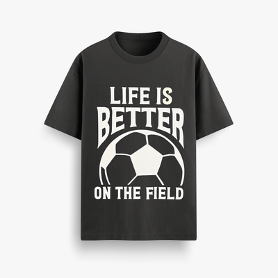 Life Is Better On The Field Black Oversized 240 GSM Tee