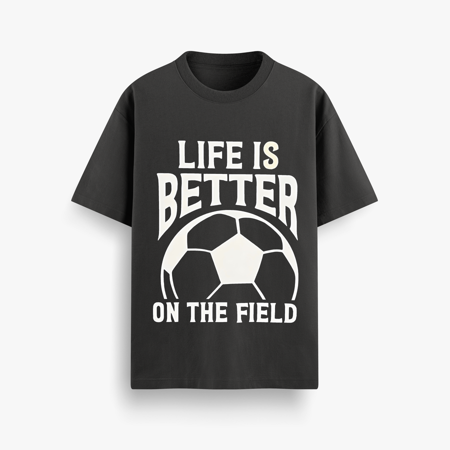 Life Is Better On The Field Black Oversized 240 GSM Tee
