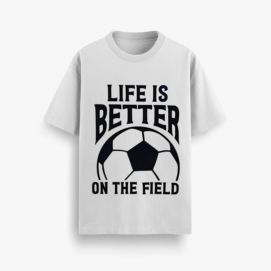Life Is Better On The Field White Oversized 240 GSM Tee