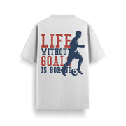 Life Without Goals White Oversized 240 GSM Tee