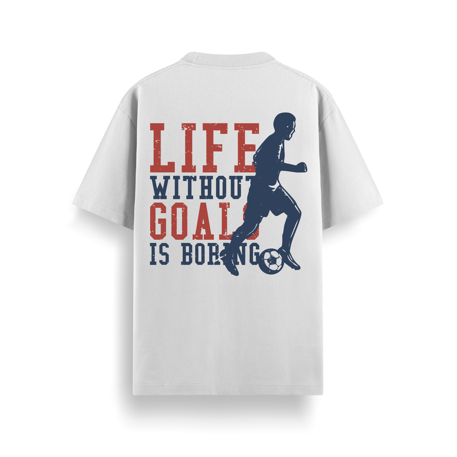 Life Without Goals White Oversized 240 GSM Tee